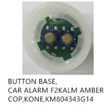 BUTTON BASE,CAR ALARM F2KALM AMBER COP,KONE,KM804343G14
